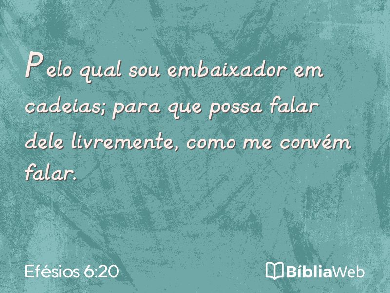 Efésios 6:20 em imagem para compartilhar