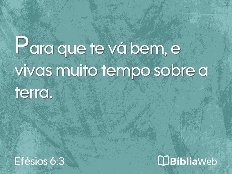 Efésios 6:3 em imagem para compartilhar