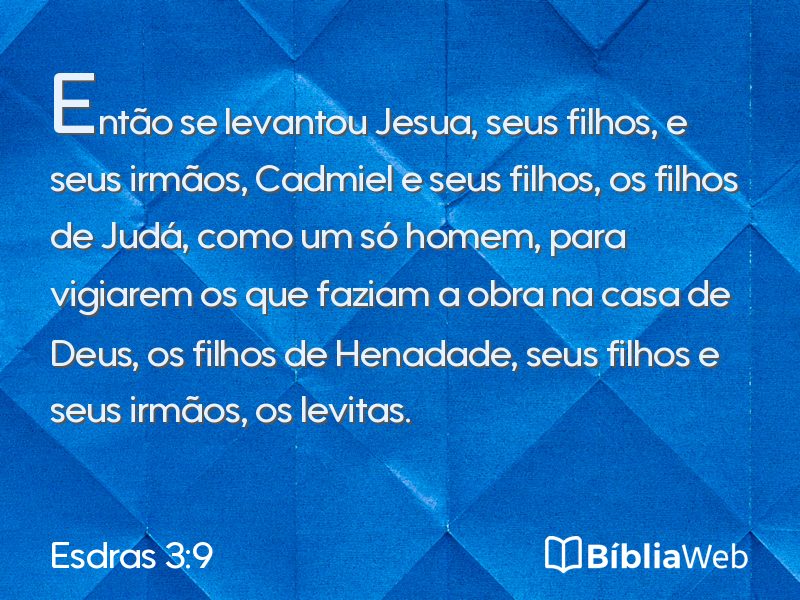Esdras 3:9 em imagem para compartilhar