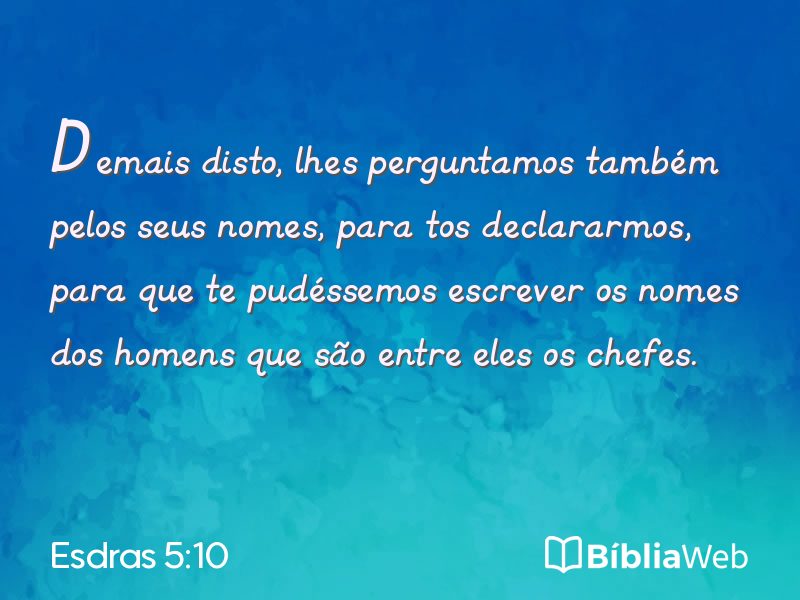 Esdras 5:10 em imagem para compartilhar