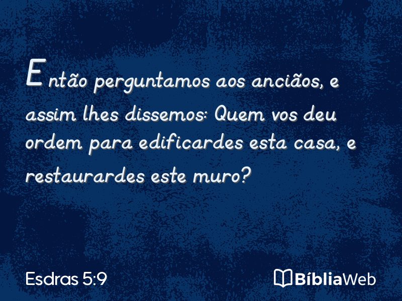 Esdras 5:9 em imagem para compartilhar