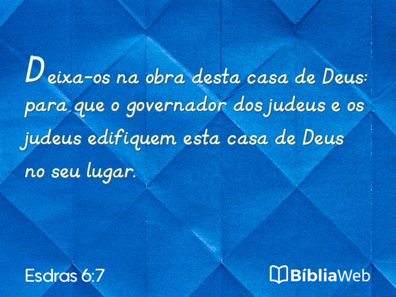 Esdras 6:7 em imagem para compartilhar
