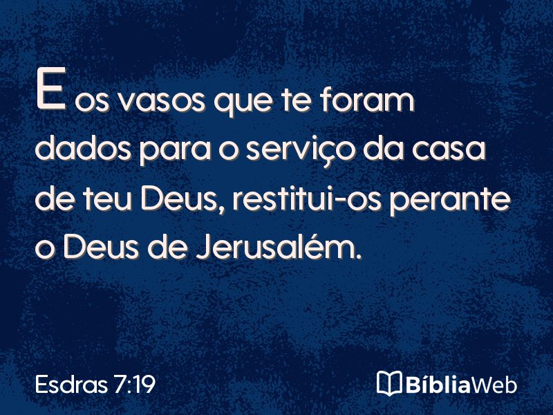 Esdras 7:19 em imagem para compartilhar
