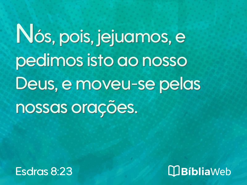 Esdras 8:23 em imagem para compartilhar