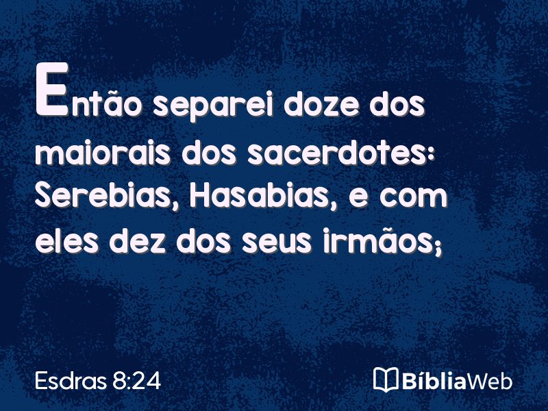 Esdras 8:24 em imagem para compartilhar