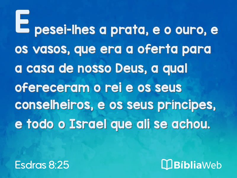 Esdras 8:25 em imagem para compartilhar
