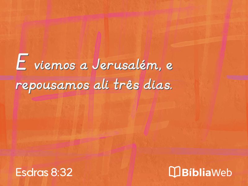 Esdras 8:32 em imagem para compartilhar