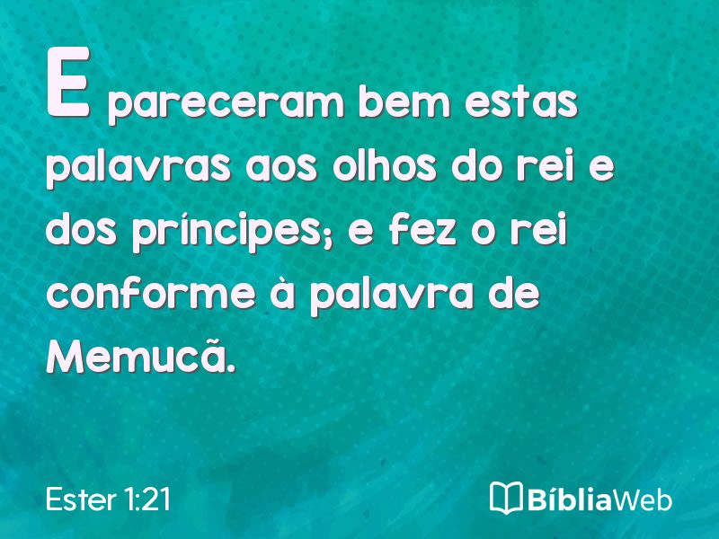 Ester 1:21 em imagem para compartilhar