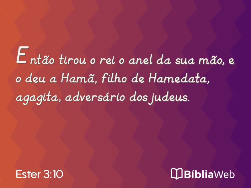 Ester 3:10 em imagem para compartilhar