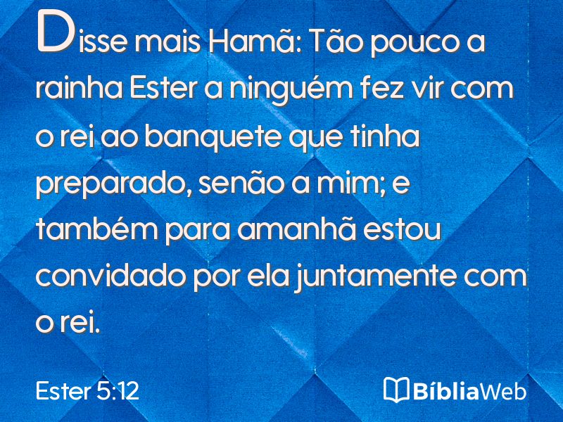 Ester 5:12 em imagem para compartilhar