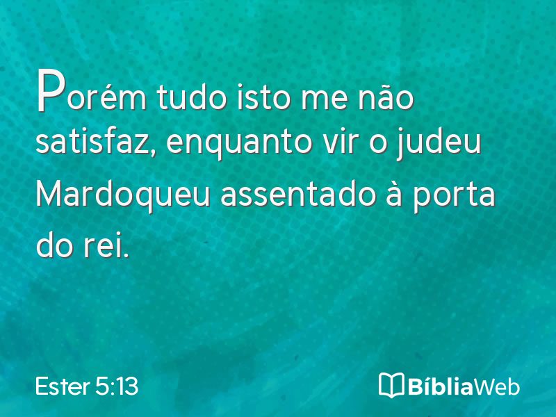 Ester 5:13 em imagem para compartilhar