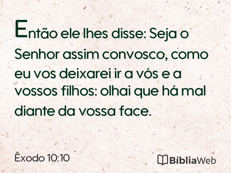 Êxodo 10:10 em imagem para compartilhar