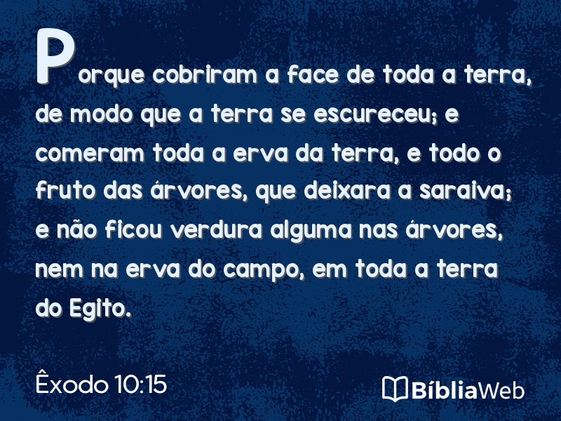 Êxodo 10:15 em imagem para compartilhar