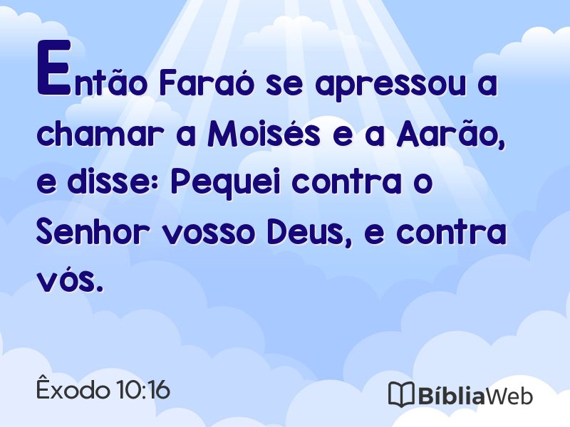 Êxodo 10:16 em imagem para compartilhar