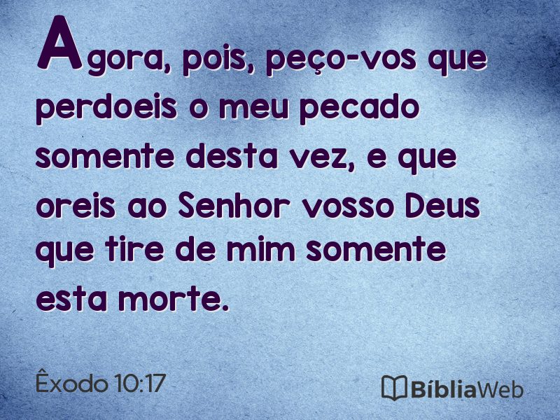 Êxodo 10:17 em imagem para compartilhar