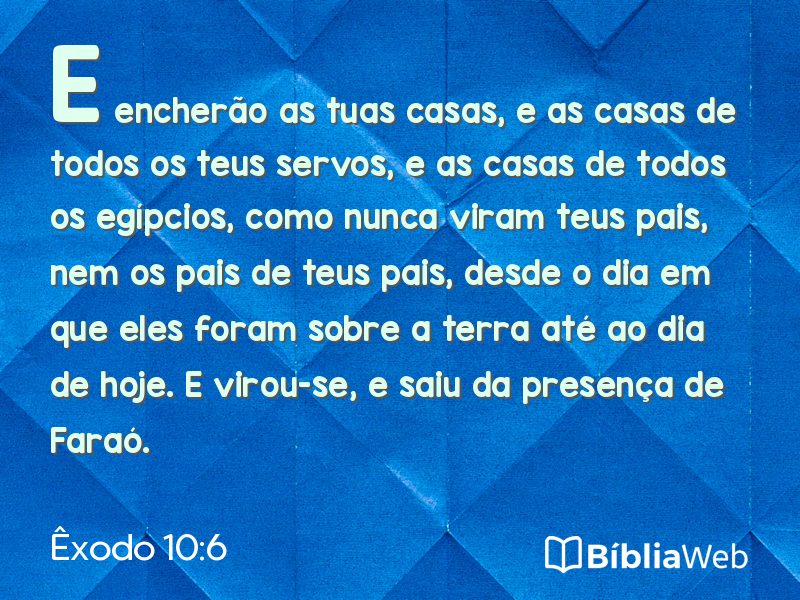 Êxodo 10:6 em imagem para compartilhar