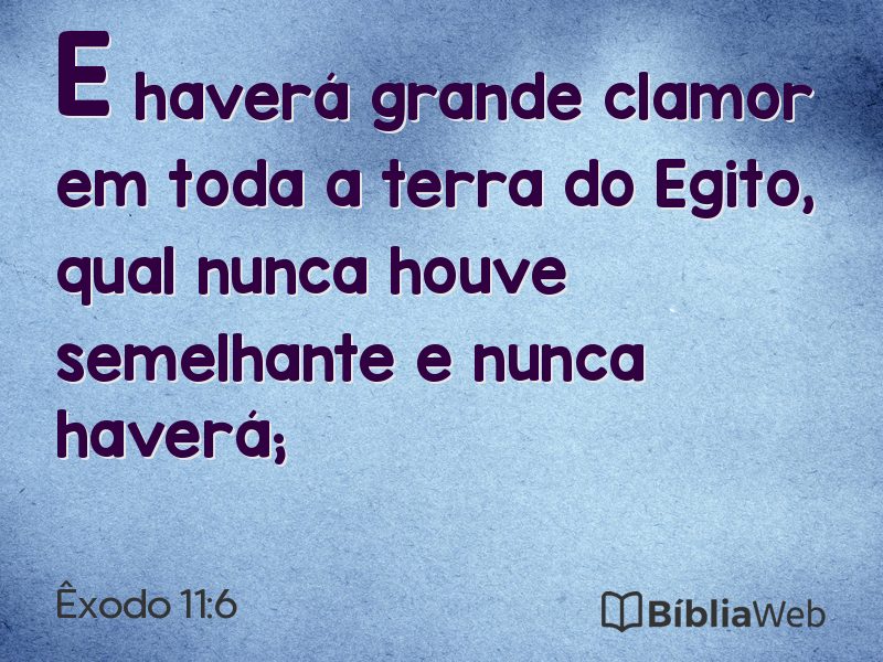 Êxodo 11:6 em imagem para compartilhar