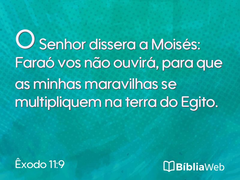 Êxodo 11:9 em imagem para compartilhar