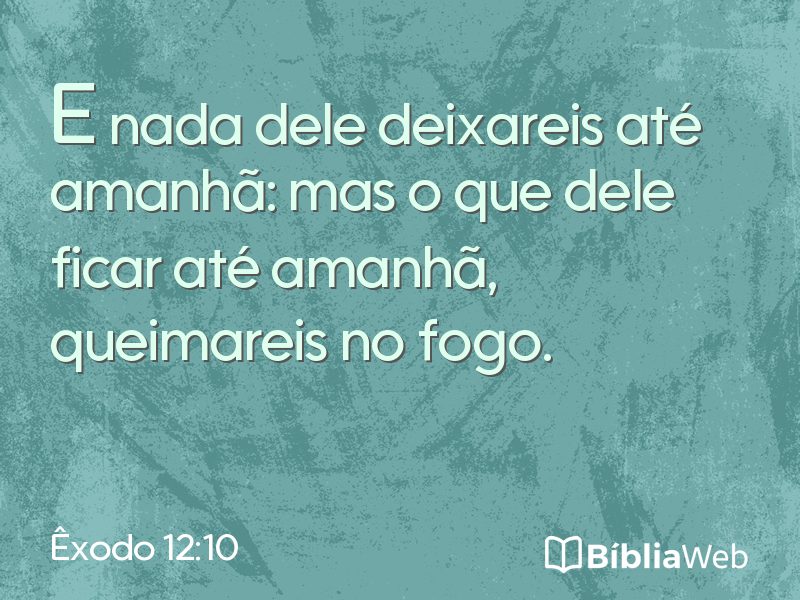 Êxodo 12:10 em imagem para compartilhar
