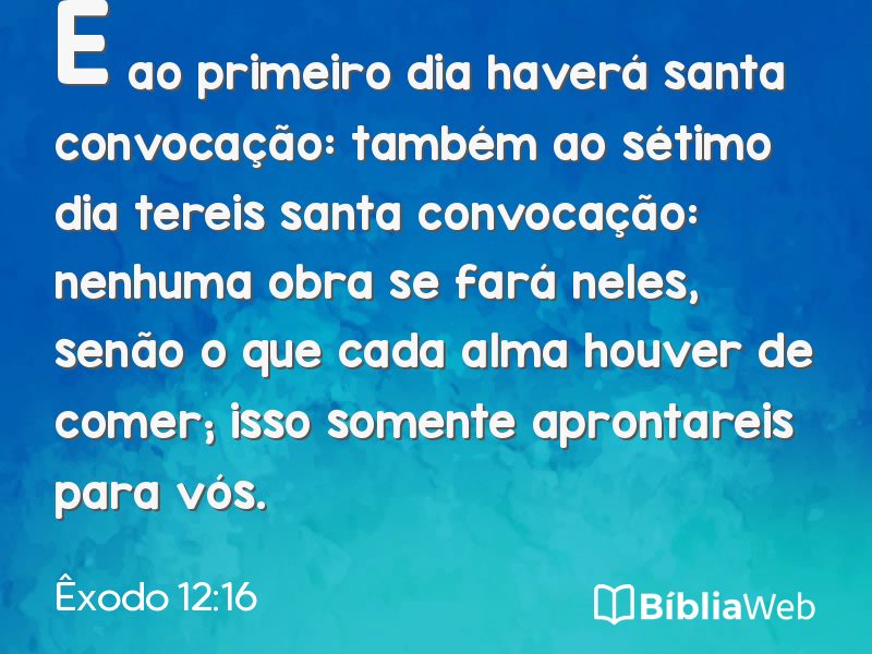 Êxodo 12:16 em imagem para compartilhar