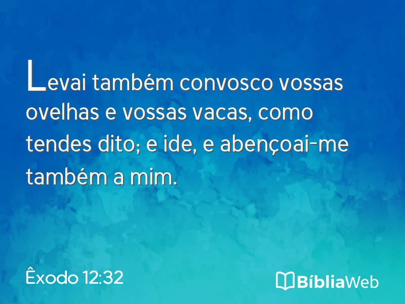 Êxodo 12:32 em imagem para compartilhar