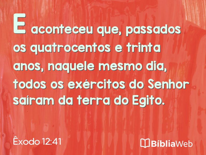 Êxodo 12:41 em imagem para compartilhar