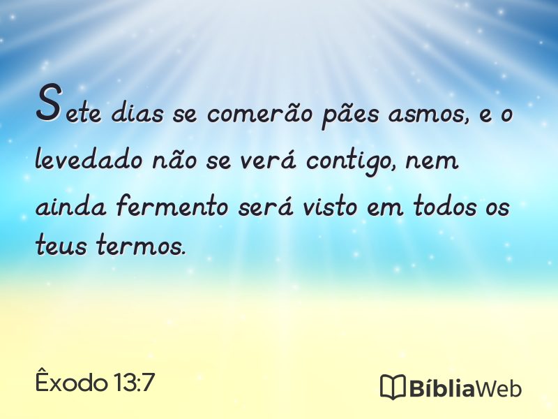 Êxodo 13:7 em imagem para compartilhar