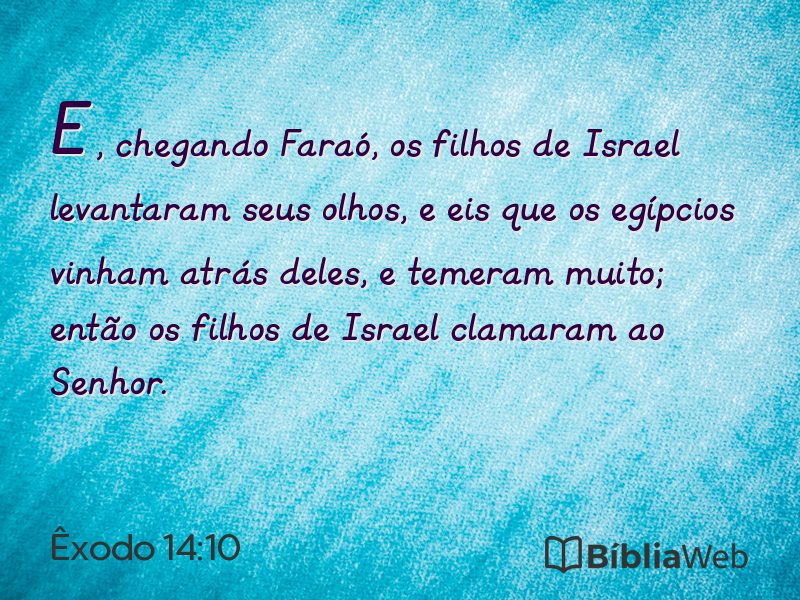 Êxodo 14:10 em imagem para compartilhar