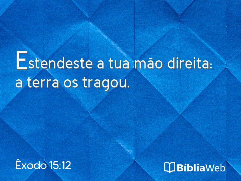 Êxodo 15:12 em imagem para compartilhar
