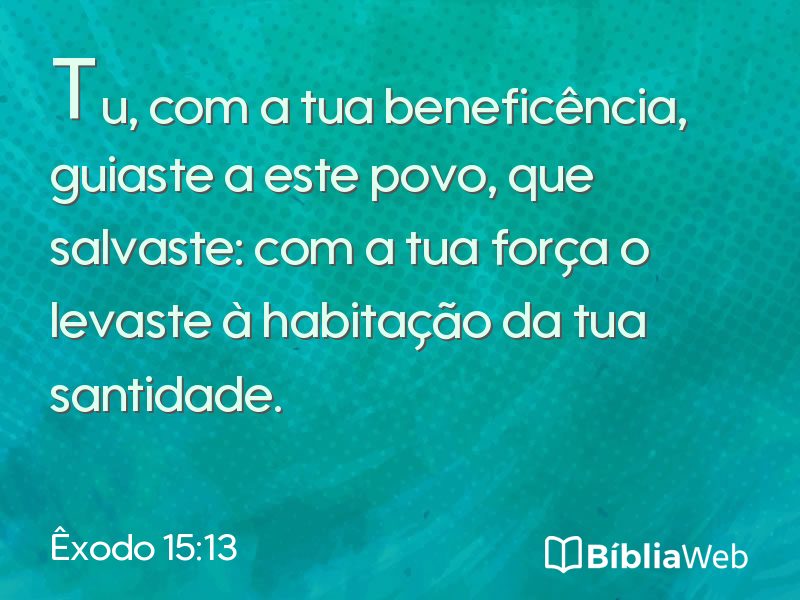 Êxodo 15:13 em imagem para compartilhar