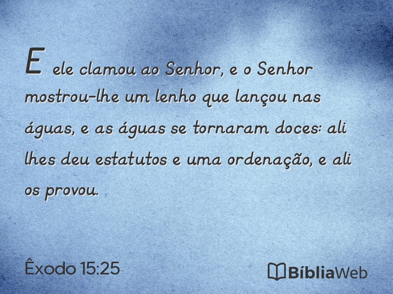 Êxodo 15:25 em imagem para compartilhar