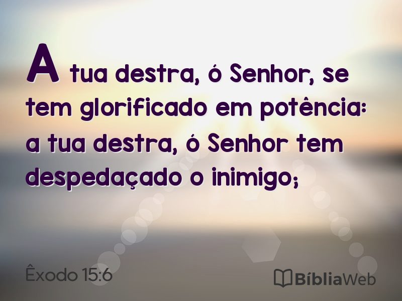 Êxodo 15:6 em imagem para compartilhar