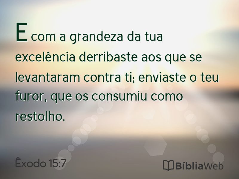 Êxodo 15:7 em imagem para compartilhar