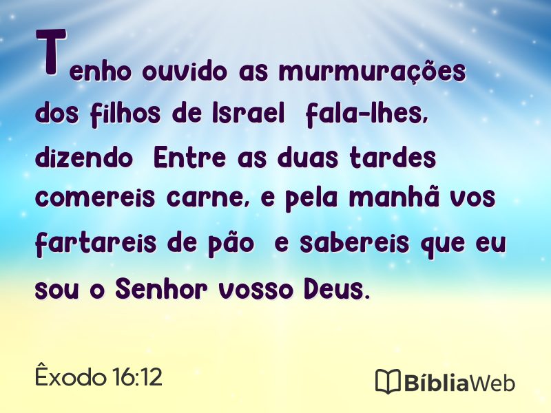 Êxodo 16:12 em imagem para compartilhar