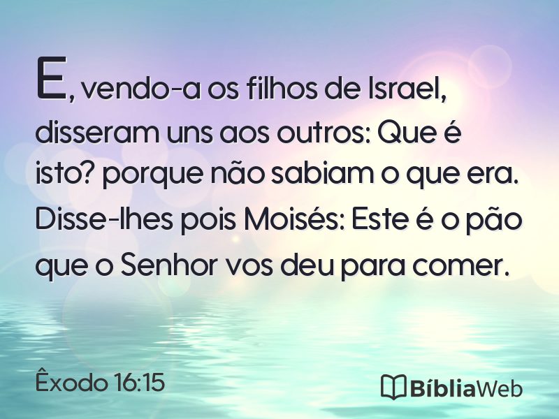Êxodo 16:15 em imagem para compartilhar