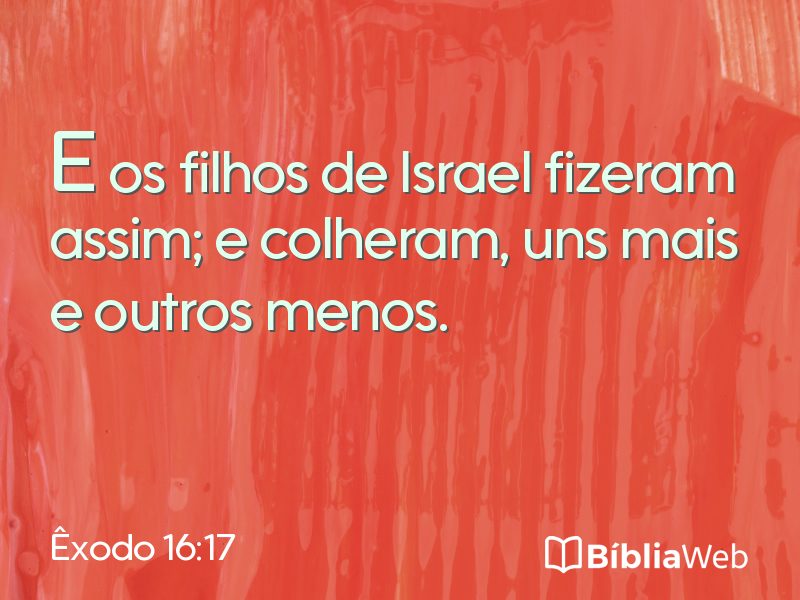 Êxodo 16:17 em imagem para compartilhar