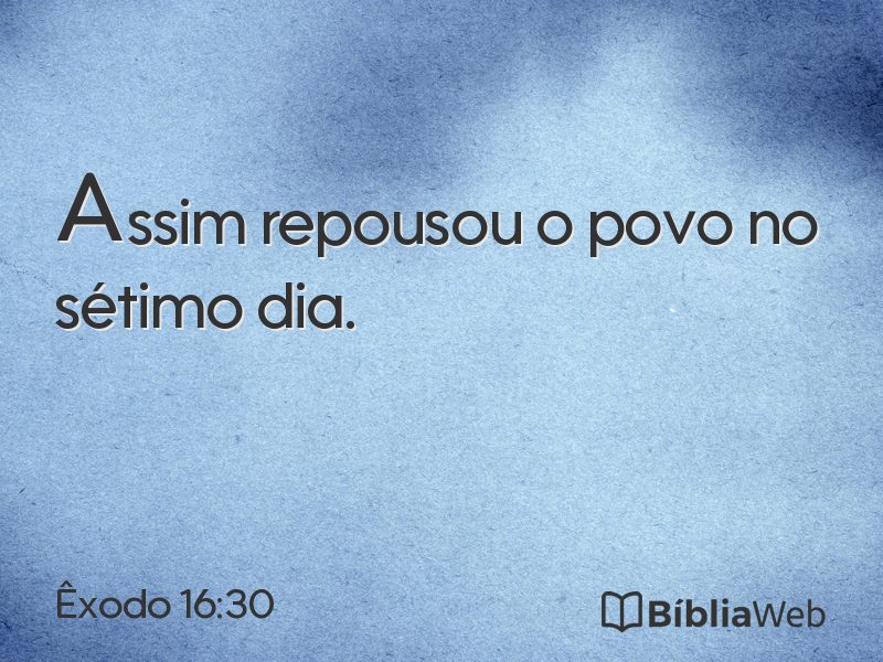 Êxodo 16:30 em imagem para compartilhar