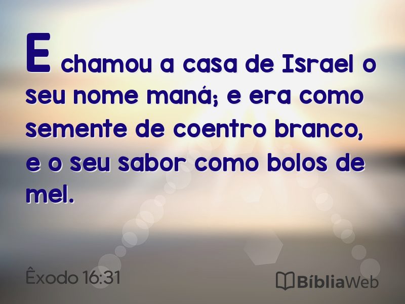 Êxodo 16:31 em imagem para compartilhar