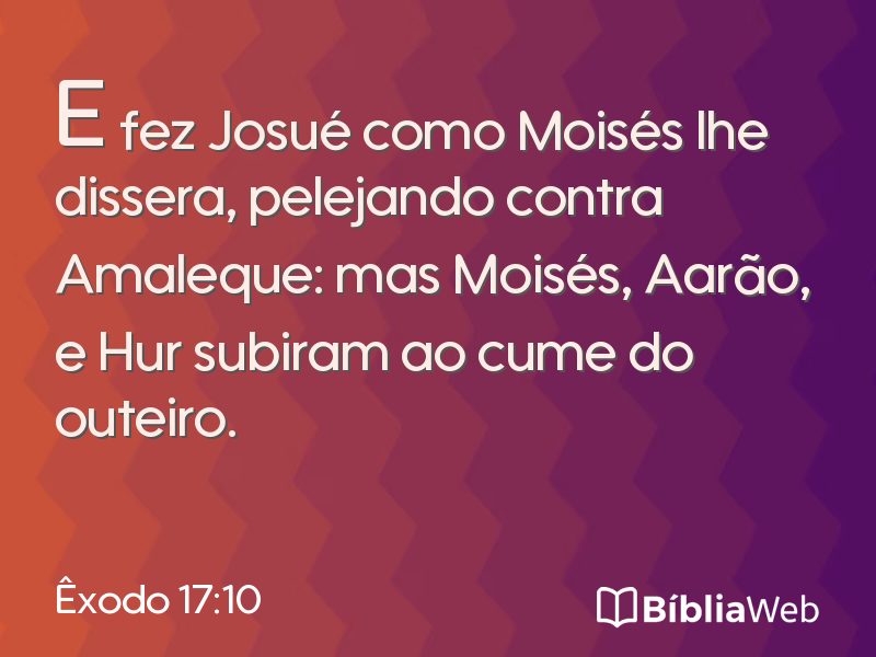 Êxodo 17:10 em imagem para compartilhar