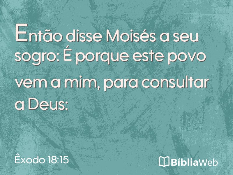 Êxodo 18:15 em imagem para compartilhar