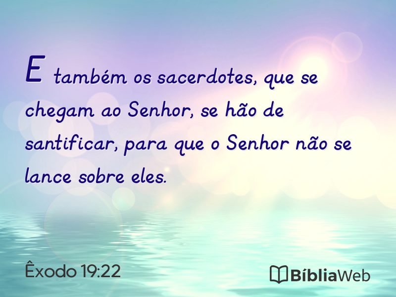 Êxodo 19:22 em imagem para compartilhar