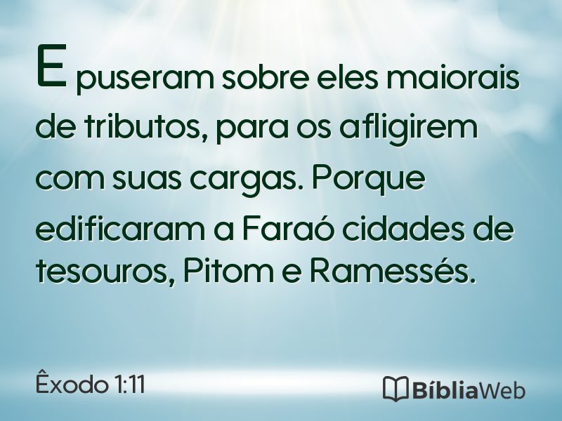 Êxodo 1:11 em imagem para compartilhar