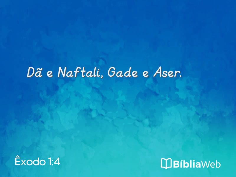 Êxodo 1:4 em imagem para compartilhar