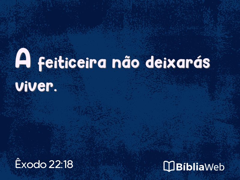 Êxodo 22:18 em imagem para compartilhar