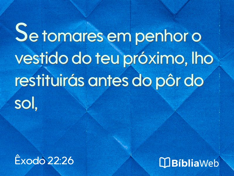 Êxodo 22:26 em imagem para compartilhar