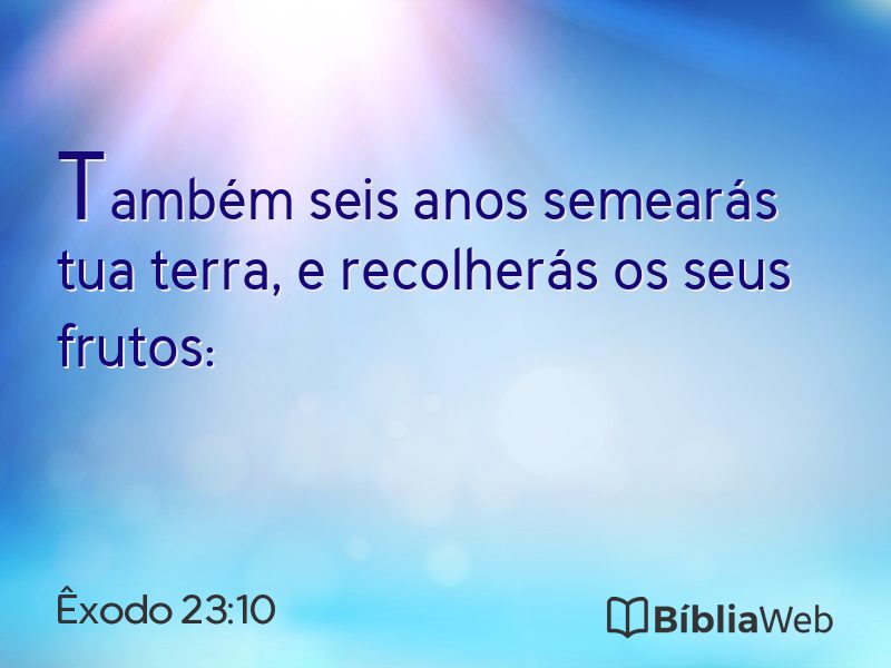 Êxodo 23:10 em imagem para compartilhar