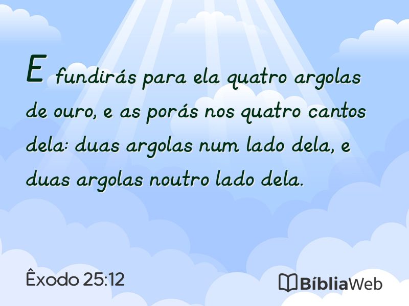 Êxodo 25:12 em imagem para compartilhar