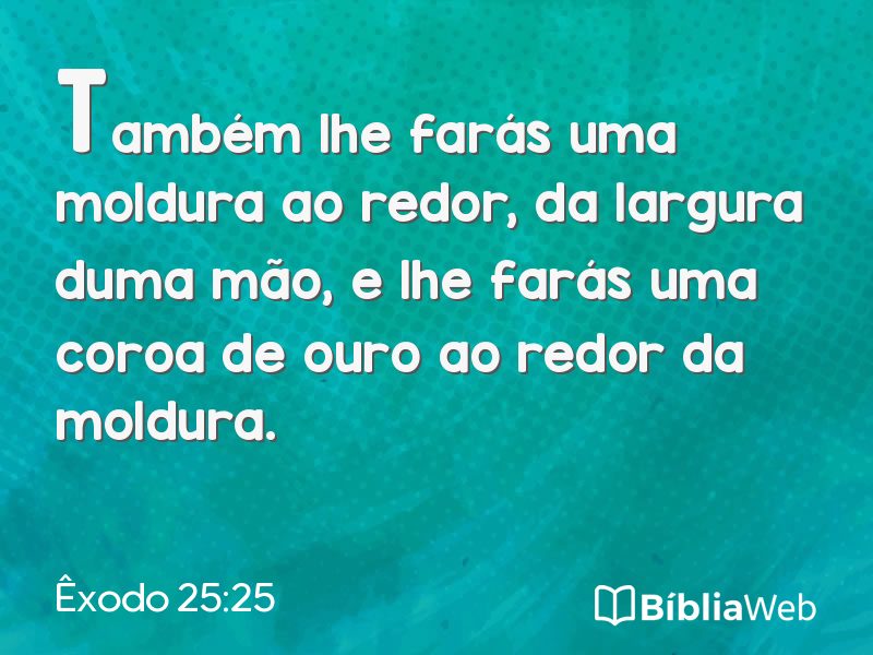 Êxodo 25:25 em imagem para compartilhar