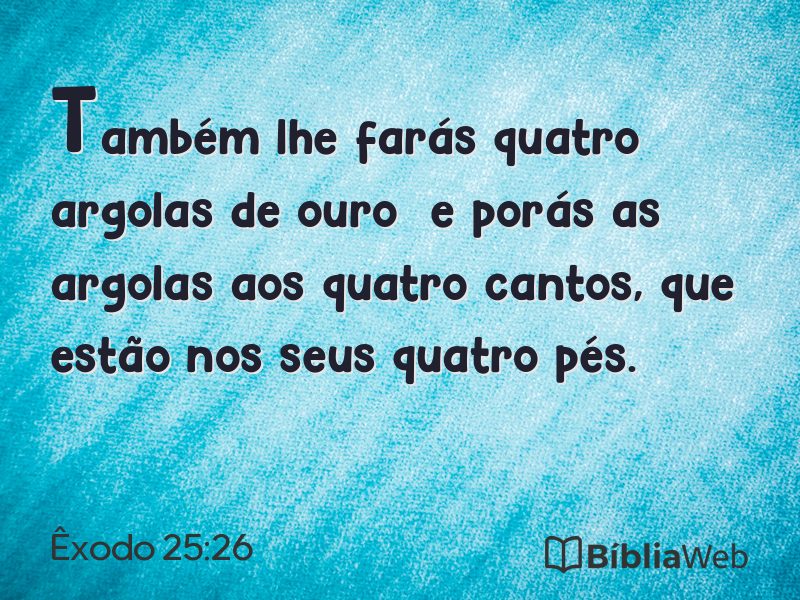 Êxodo 25:26 em imagem para compartilhar
