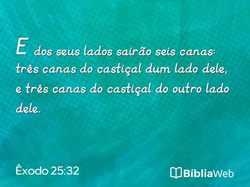 Êxodo 25:32 em imagem para compartilhar